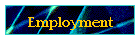 Employment