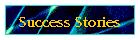 Success Stories