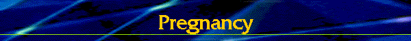 Pregnancy