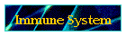 Immune System