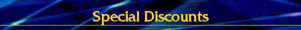 Special Discounts