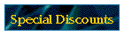 Special Discounts